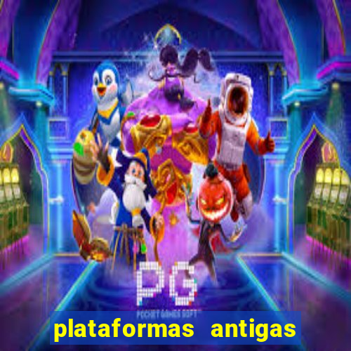 plataformas antigas de jogos slots